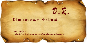 Diminescur Roland névjegykártya